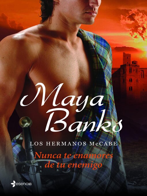 Title details for Los hermanos McCabe. Nunca te enamores de tu enemigo by Maya Banks - Available